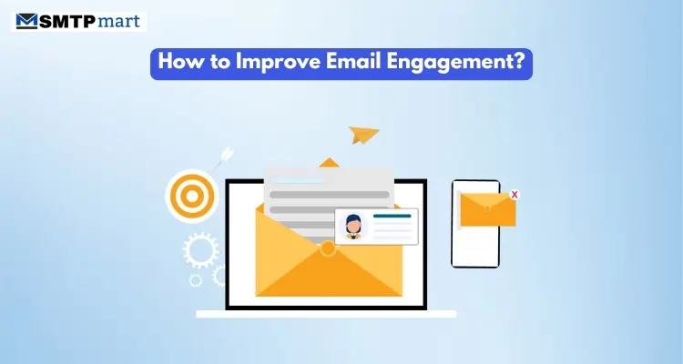 How to Improve Email Engagement