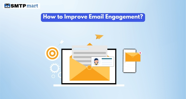 How to Improve Email Engagement