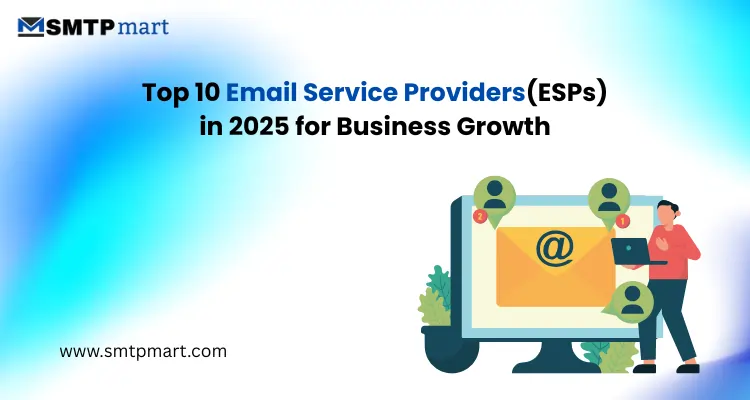 Top 10 Email Service Providers(ESPs) in 2025 for Business Growth
