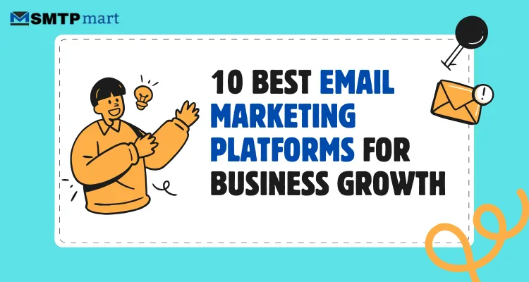 10 Best Email Marketing Platforms for Business Growth