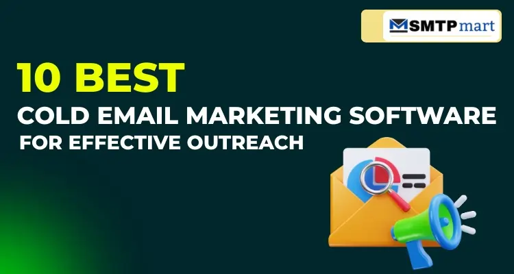 10 Best Cold Email Marketing Software for Effective Outreach