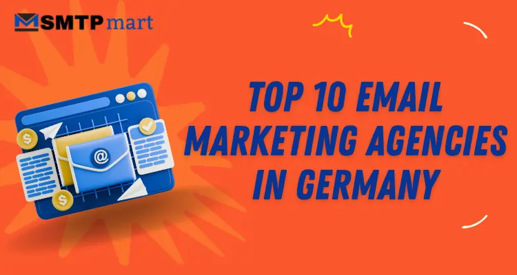 Top 10 Email Marketing Agencies in Germany
