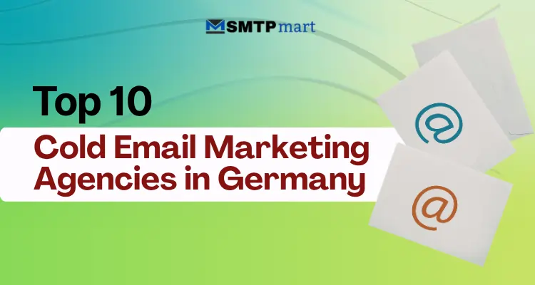 Top 10 Cold Email Marketing Agencies in Germany